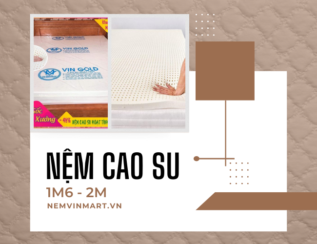 nệm cao su 1m6 2m giá rẻ