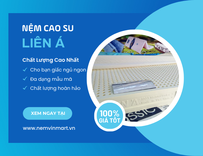 nệm cao su Liên Á giá rẻ