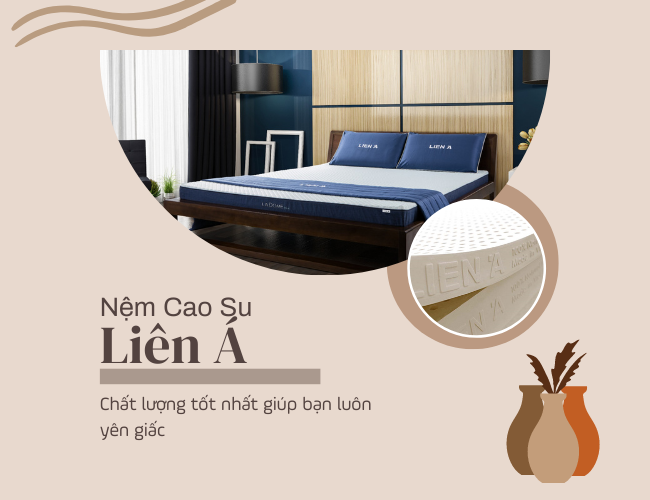 nệm cao su Liên Á giá rẻ