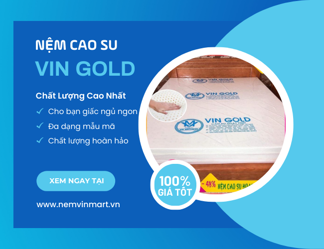 Nệm cao su Vin Gold